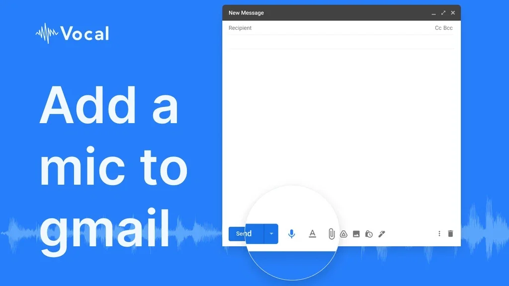 Add a Mic to Gmail - Send Voice Notes via Email with Vocal